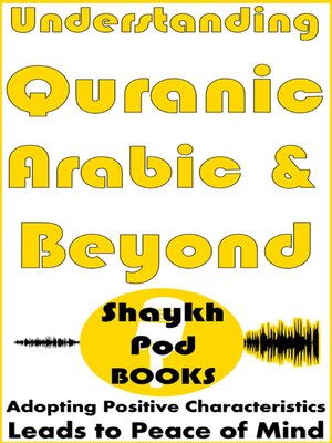cover image of Understanding Quranic Arabic & Beyond